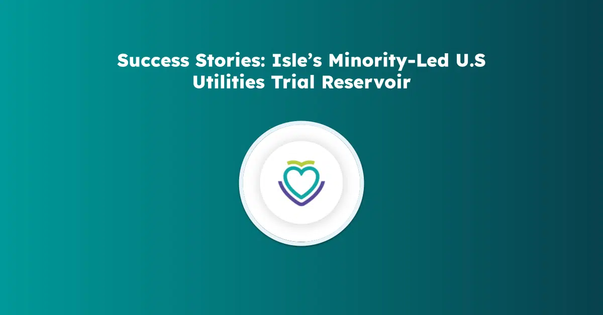 Isle's Minority-Led U.S Utilities Trial Reservoir